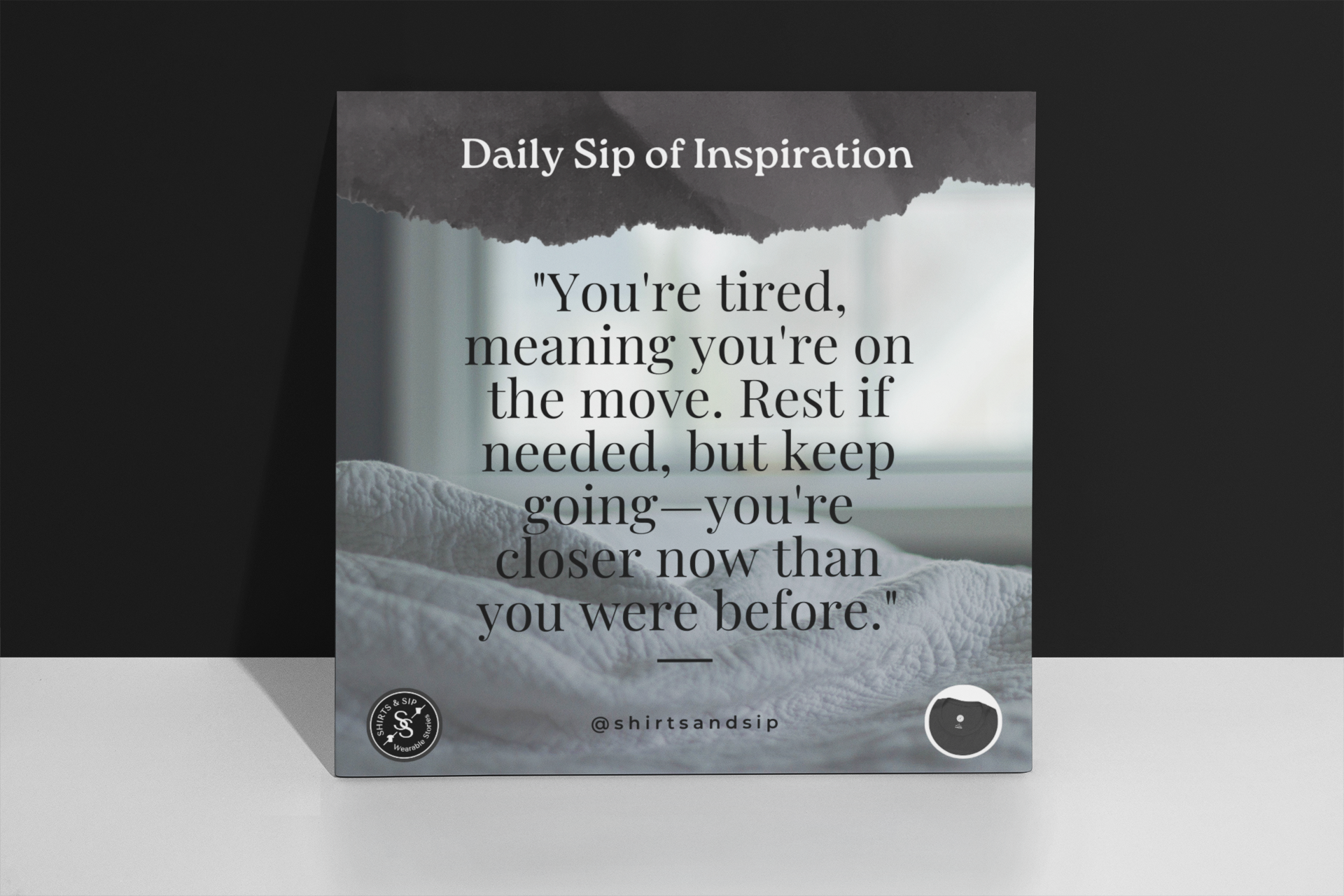 Quote #36 | You're Tired