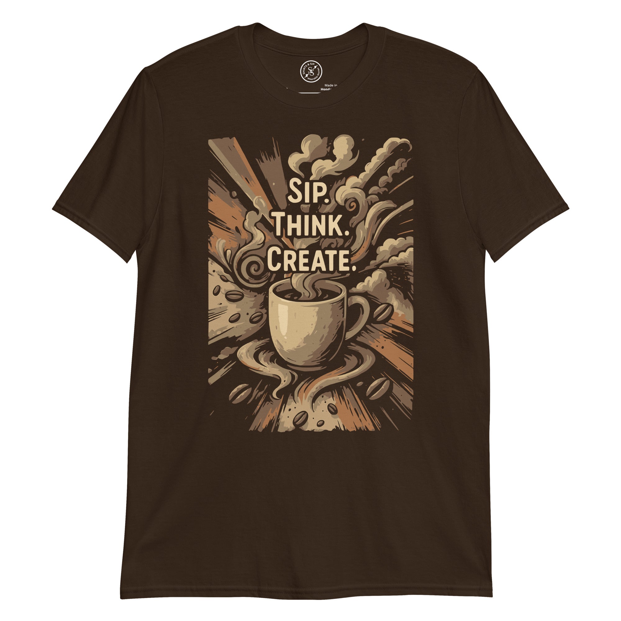 Sip. Think. Create. | T-Shirt